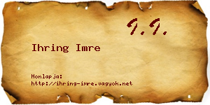 Ihring Imre névjegykártya